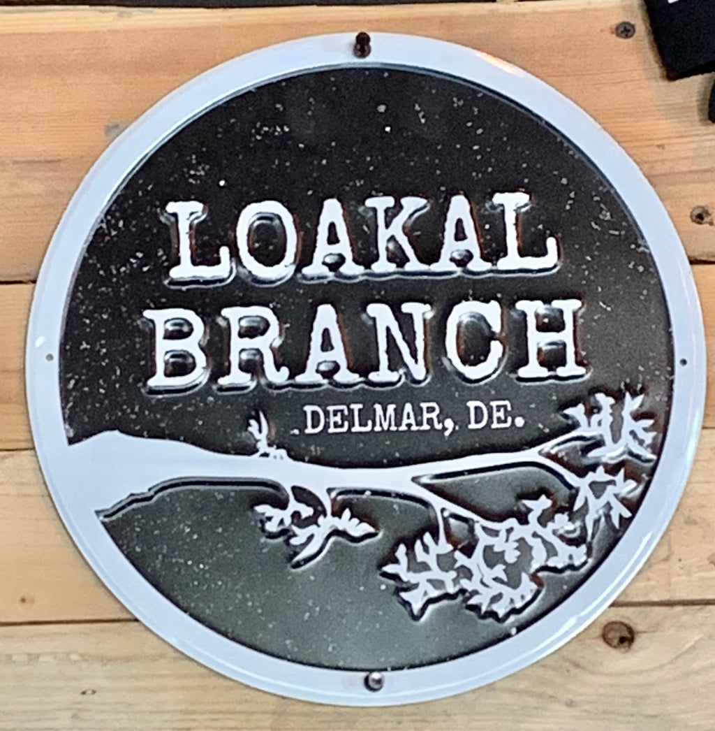 Loakal Branch Tin Tacker Sign